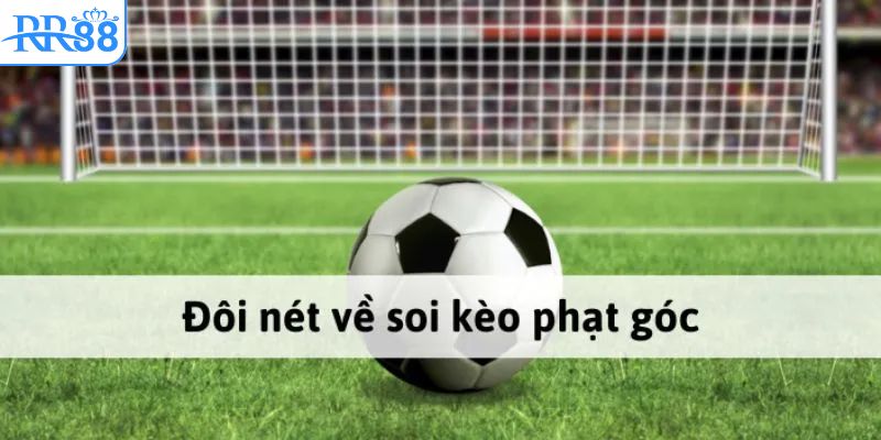 so-luoc-ve-soi-keo-cuoc-phat-goc